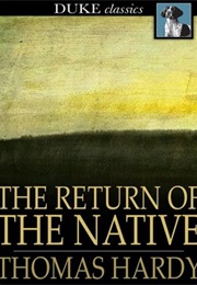 The Return of the Native (Thomas Hardy)