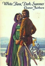 White Rose, Dark Summer (Eleanor Fairburn)