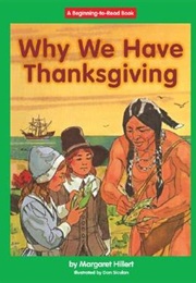 Why We Have Thanksgiving (Margaret Hillett)
