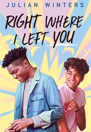 Right Where I Left You (Julian Winters)