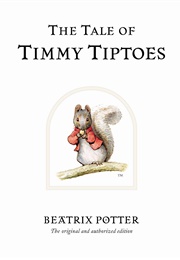 The Tale of Timmy Tiptoes (Beatrix Potter)