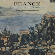 Symphony in D Minor - Cesar Franck