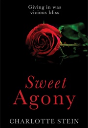 Sweet Agony (Charlotte Stein)