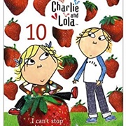 Charlie and Lola 10 I Can't Stop Hiccupping