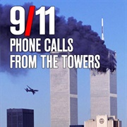 9/11 Phone Calls From the Towers