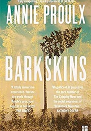 Bark Skins (Annie Proulx)