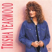 Trisha Yearwood - Trisha Yearwood