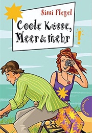 Coole Küsse, Meer Und Mehr (Sissi Flegel)