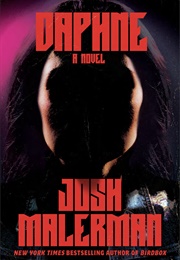 Daphne (Josh Malerman)