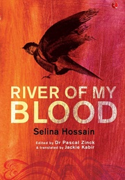River of My Blood (Selina Hossain)