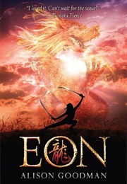 Eon: Dragoneye Reborn (Alison Goodman)