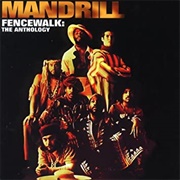 Mandrill Fencewalk: The Anthology