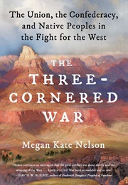 The Three-Cornered War (Megan Kate Nelson)