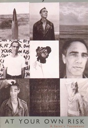 At Your Own Risk: A Saint's Testament (Derek Jarman)