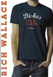 Dishes (Rich Wallace)