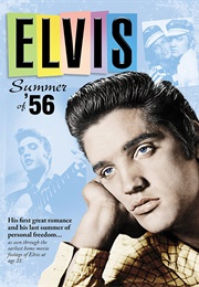 Elvis - Summer of '56 (2011)