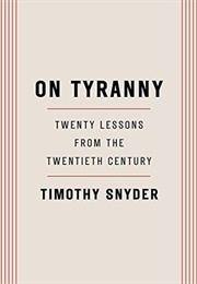 On Tyranny (Timothy Snyder)