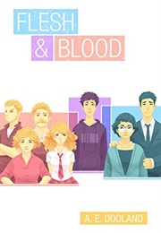 Flesh & Blood (AE Dooland)