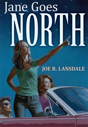 Jane Goes North (Joe R. Lansdale)