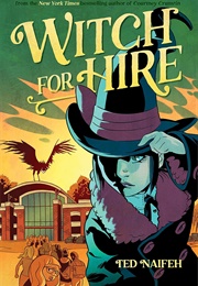 Witch for Hire (Ted Naifeh)