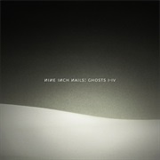 Nine Inch Nails - Ghosts I–IV