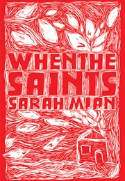 When the Saints (Sarah Mian)