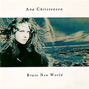 Ana Christensen - Brave New World