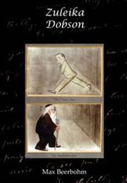 Zuleika Dobson (Max Beerbohm)