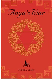 Anya's War (Andrea Alban Gosline)