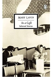 In a Café: Selected Stories (Mary Josephine Lavin)
