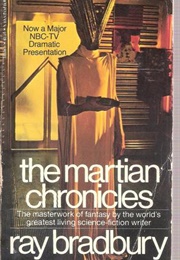 The Martian Chronicles (Ray Bradbury)
