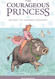 The Courageous Princess (Rod Espinosa)
