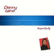 Denny Laine - Anyone Can Fly