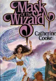 Mask of the Wizard (Catherine Cooke)