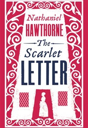 The Scarlet Letter (Nathaniel Hawthorne)