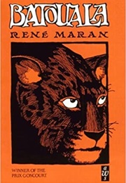Batouala (Rene Maran - Central African Republic)