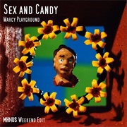 Sex and Candy - Marcy Playground