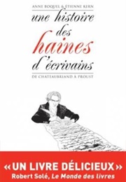 Une Histoire Des Haines D'écrivains (Étienne Kern)