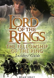 The Fellowship of the Ring Insiders' Guide (Brian Sibley)