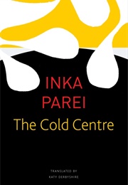 The Cold Centre (Inka Parei)