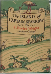 The Island of Captain Sparrow (S. Fowler Wright)