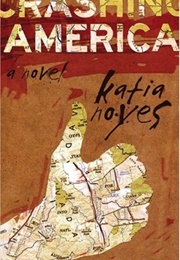 Crashing America (Katia Noyes)
