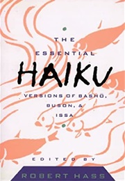 The Essential Haiku (Matsuo Bashō, Yosa Buson, Kobayashi Issa)
