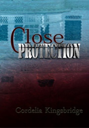 Close Protection (Cordelia Kingsbridge)