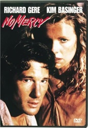 No Mercy (Richard Gere and Kim Basinger (1986)