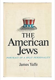 The American Jews (James Yaffe)