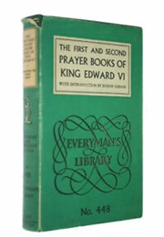 The First and Second Prayer Books of Edward VI (The Cofe. (Everyman Edition))