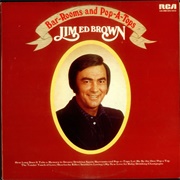 Pop a Top - Jim Ed Brown