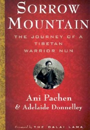 Sorrow Mountain (Ani Pachen & Adelaide Donnelly)