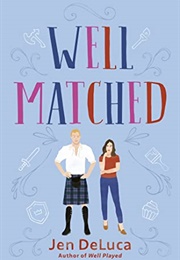 Well Matched (Jen Deluca)